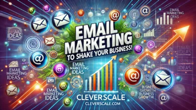 Email Marketing Ideas to Shake Your Business Up! | CleverScale.com